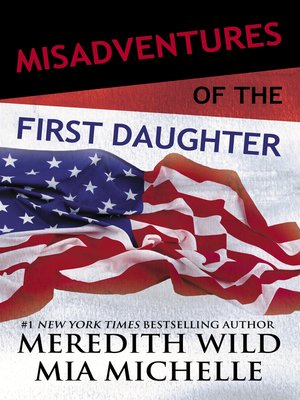 cover image of Misadventures of the First Daughter